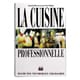 La Cuisine Professionnelle