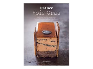 Les Meilleures recettes de Foie-Gras - Lamartinière