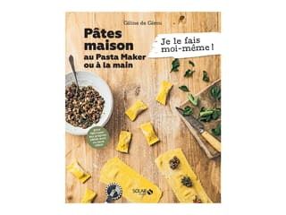 Pâtes maison - au pasta maker ou à la main - Solar Editions