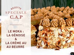 Le moka, la génoise et la crème au beurre du CAP pâtissier