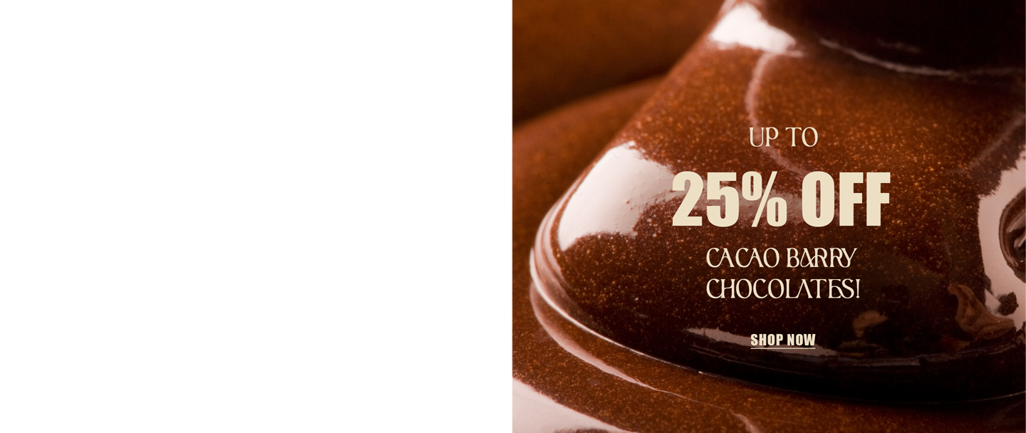 Up to 25% OFF Cacao Barry chocolates!*ATTR