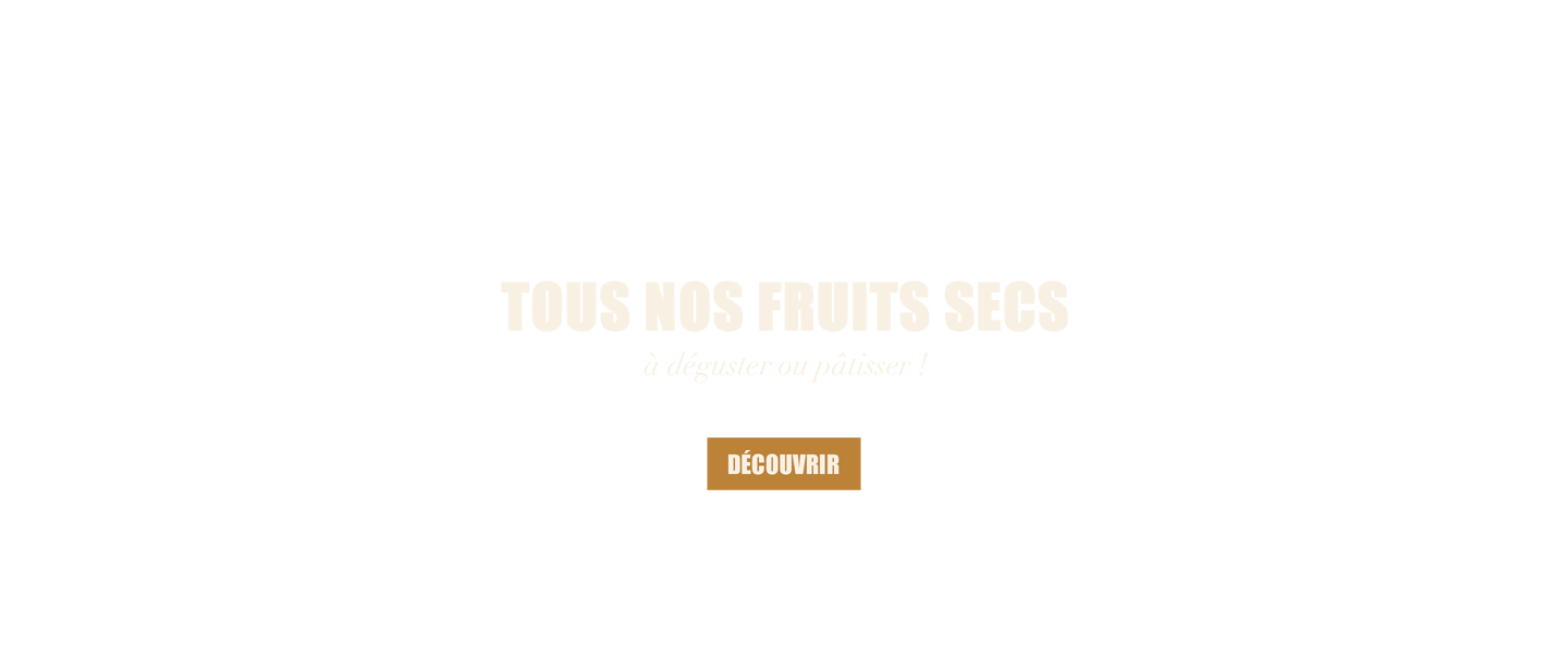 Tous nos fruits secs*ATTR