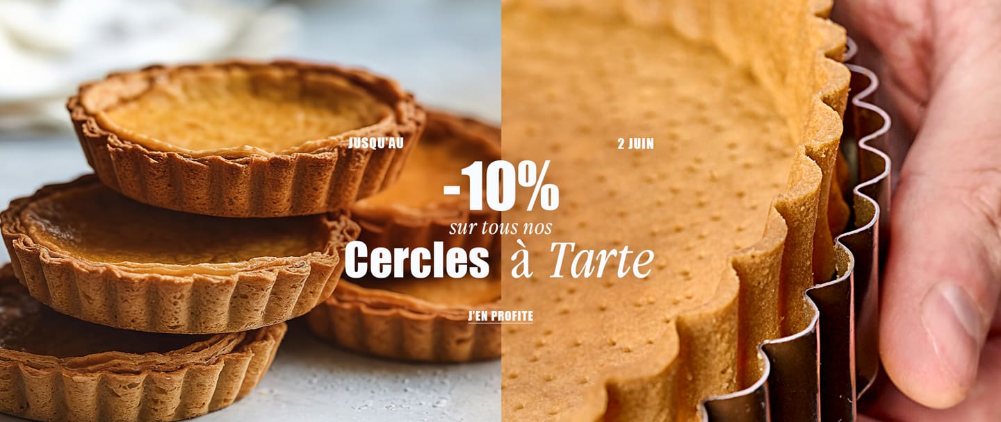Jusqu'au 2 Juin, profitez de -10% sur tous nos Cercles à Tarte !*ATTR