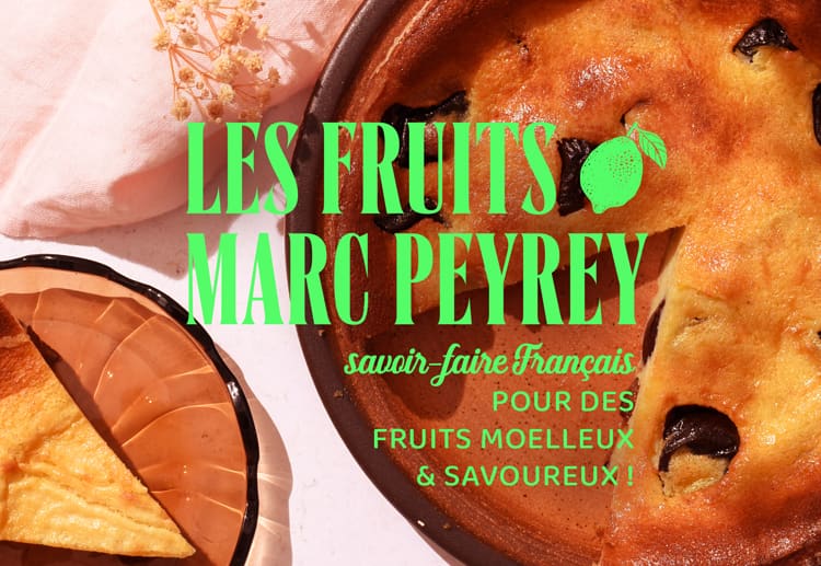 Découvrez les fruits Marc Peyrey : un savoir-faire français pour des fruits moelleux et savoureux !*ATTR