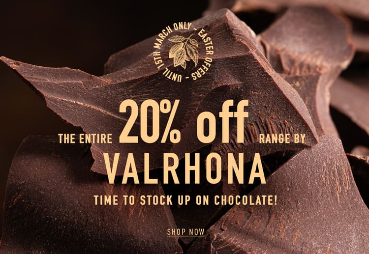 20% OFF all Valrhona chocolates!*ATTR
