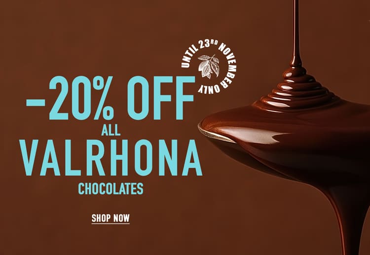 20% OFF all Valrhona chocolates!*ATTR