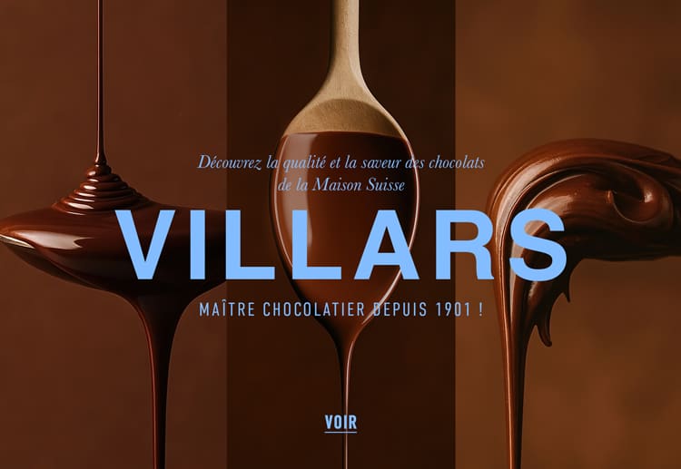 maison Suisse Villars, Maître Chocolatier depuis 1901 !*ATTR