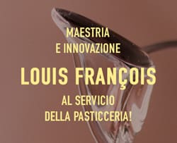 Louis François
Maestria e innovazione al servicio della pasticceria!*ATTR