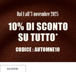 10% di sconto su tutto il sito con codice automne10*ATTR