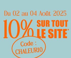 -10% sur tout le site avec le code CHALEUR1010*ATTR