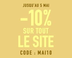 -10% sur tout le site avec le code mai10*ATTR