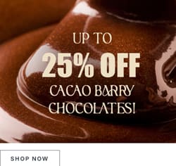 Up to 25% OFF Cacao Barry chocolates!*ATTR