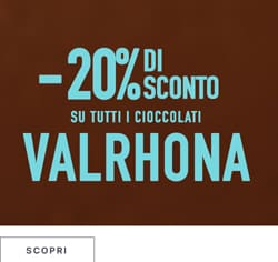 20% di sconto su tutti i cioccolati Valrhona!*ATTR