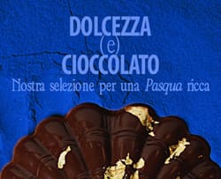 Scopri la nostra selezione per una Pasqua ricca di dolcezza e cioccolato!*ATTR