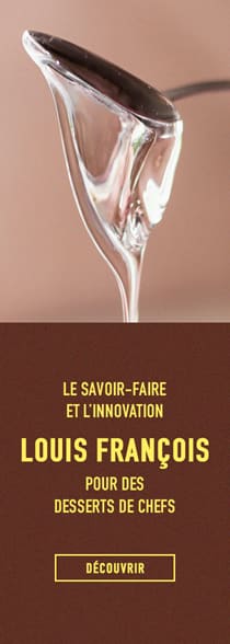 Le savoir-faire et l'innovation Louis François pour des desserts de Chef !*ATTR