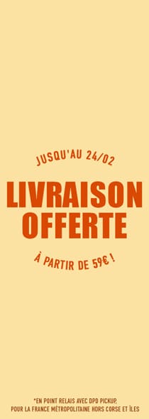 livraison offerte à partir de 59€ !*ATTR