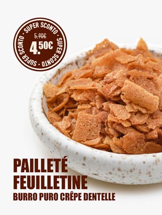 Pailleté feuilletine burro puro crêpe dentelle*ATTR