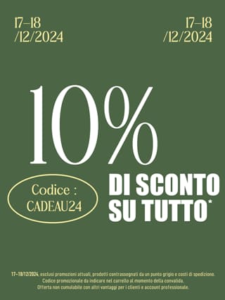 10% di sconto su tutto, codice : cadeau24*ATTR