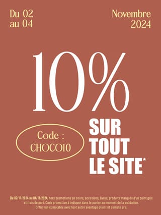 -10% sur tout le site avec le code choco10