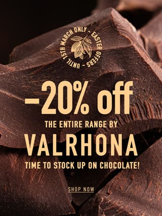 20% OFF all Valrhona chocolates!*ATTR