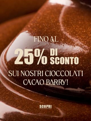 Fino al 25% di sconto sui nostri cioccolati Cacao Barry!*ATTR