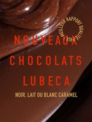 les nouveaux Chocolats Lubeca : Noirs, Lait ou Lacté Caramel, au meilleur rapport qualité/prix !*ATTR