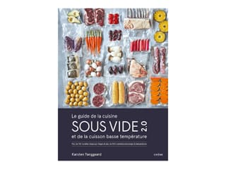 Le guide de la cuisine sous vide