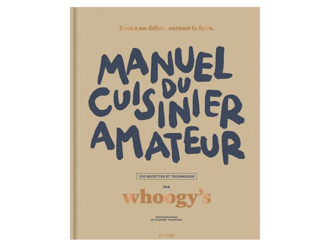 Manuel du cuisinier amateur - par Whoogy's - Tome 1 - Le Chêne