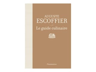 Le guide culinaire d'Auguste Escoffier