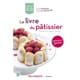 Le livre du pâtissier