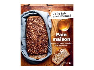 Pain maison avec ou sans levain - lancez-vous ! - Solar Editions